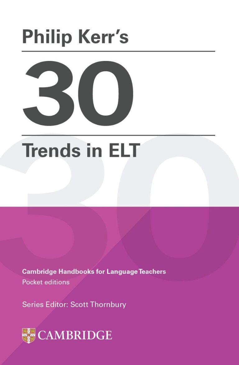 Philip Kerr’s 30 Trends in ELT